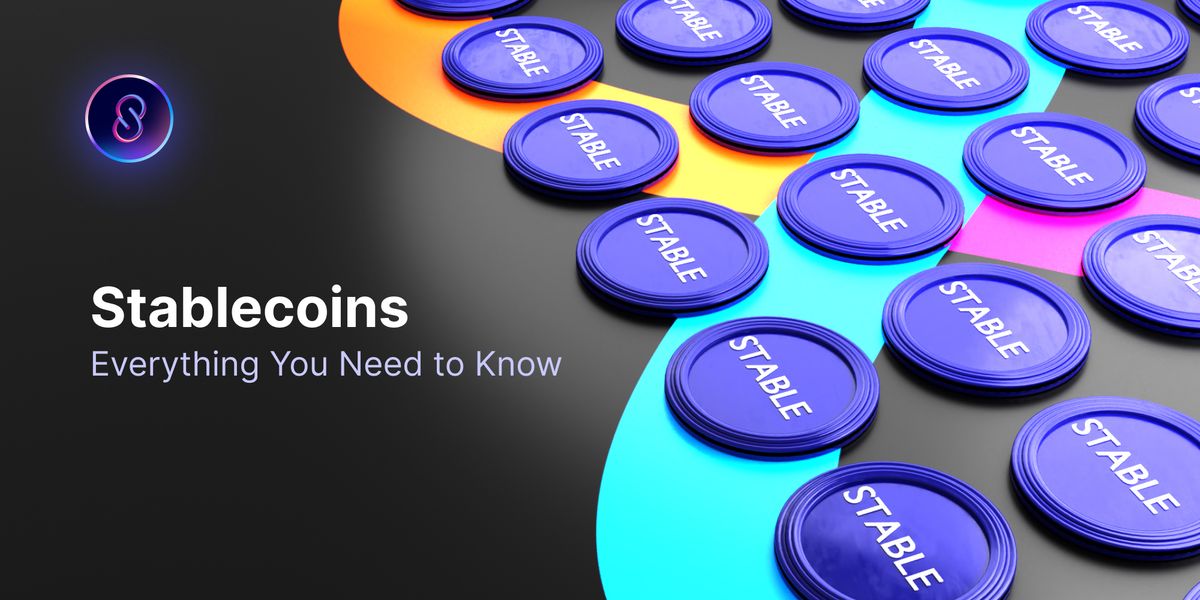 Stablecoins: Everything You Need to Know