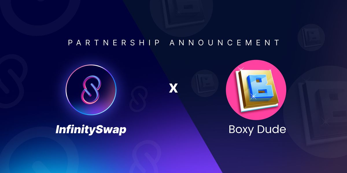InfinitySwap Forms a Strategic Partnership with Boxydude