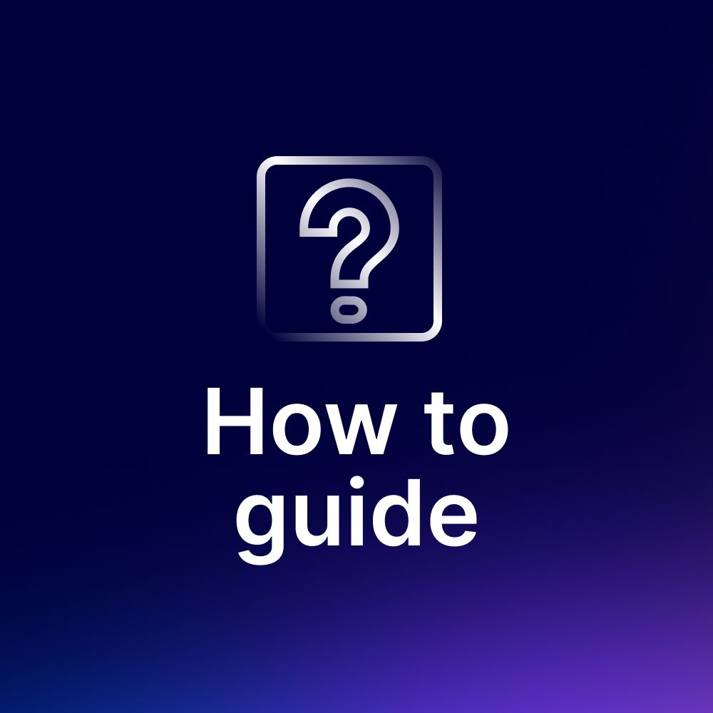 How-to Guide