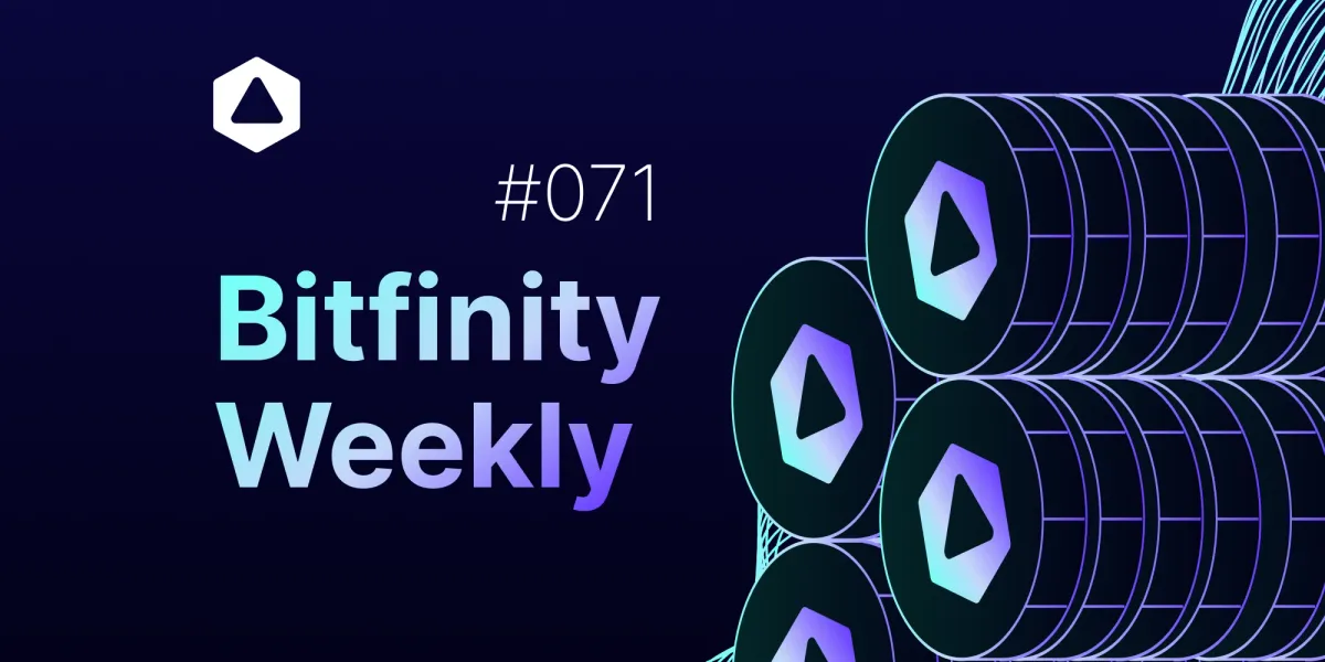 Bitfinity Weekly: Constant Vigilance