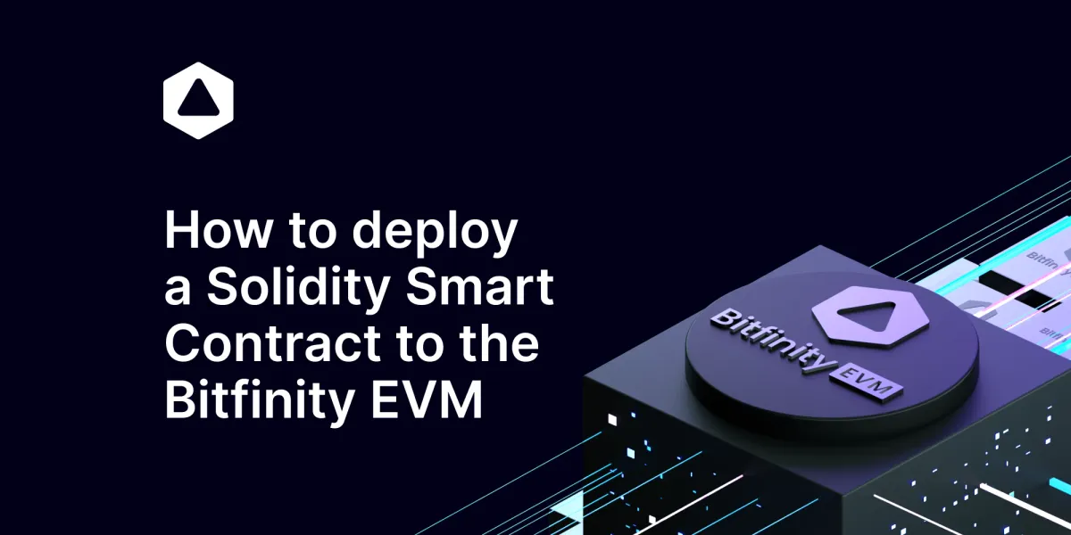 How to deploy a Solidity Smart Contract to the Bitfinity EVM