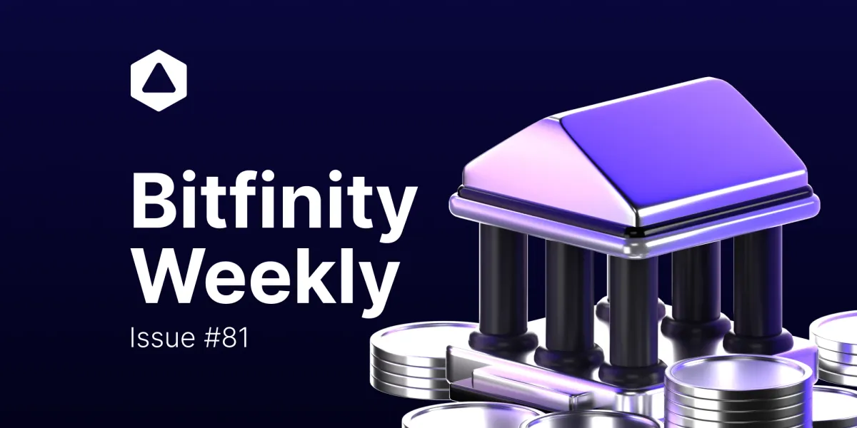 Bitfinity Weekly: Regulatory Reckoning
