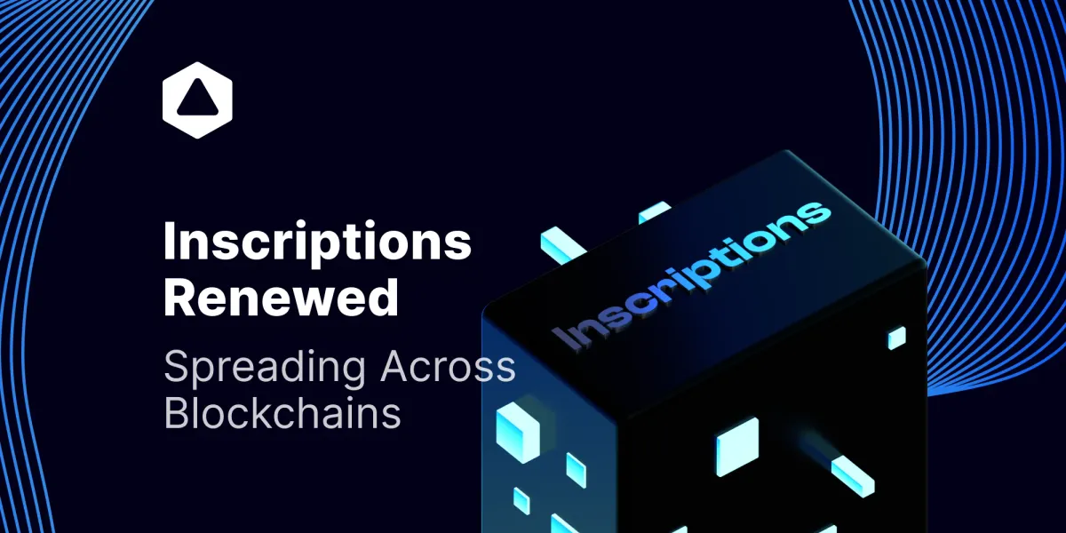 Inscriptions Renewed: Spreading Across Blockchains