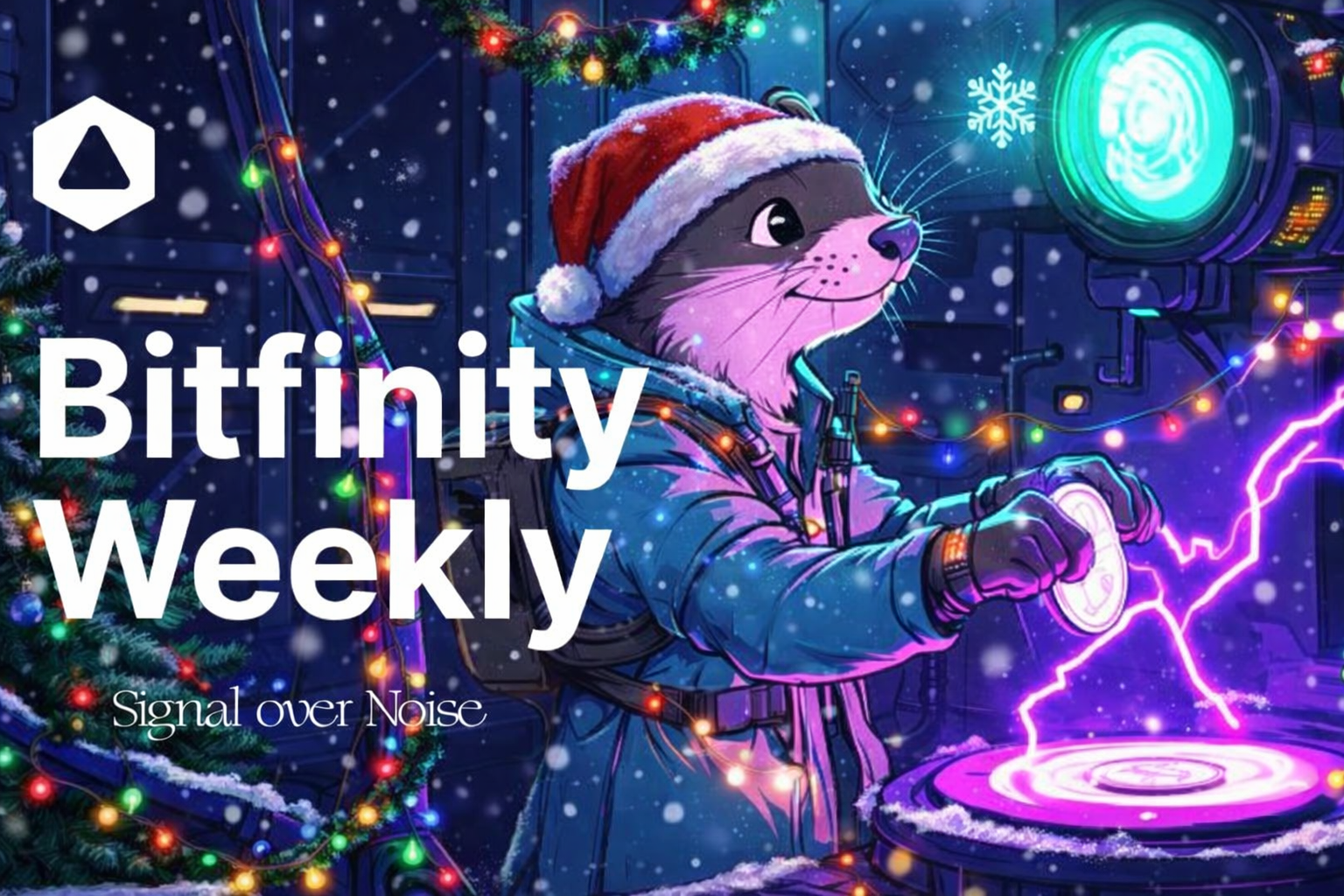 Bitfinity Weekly : Signal Over Noise