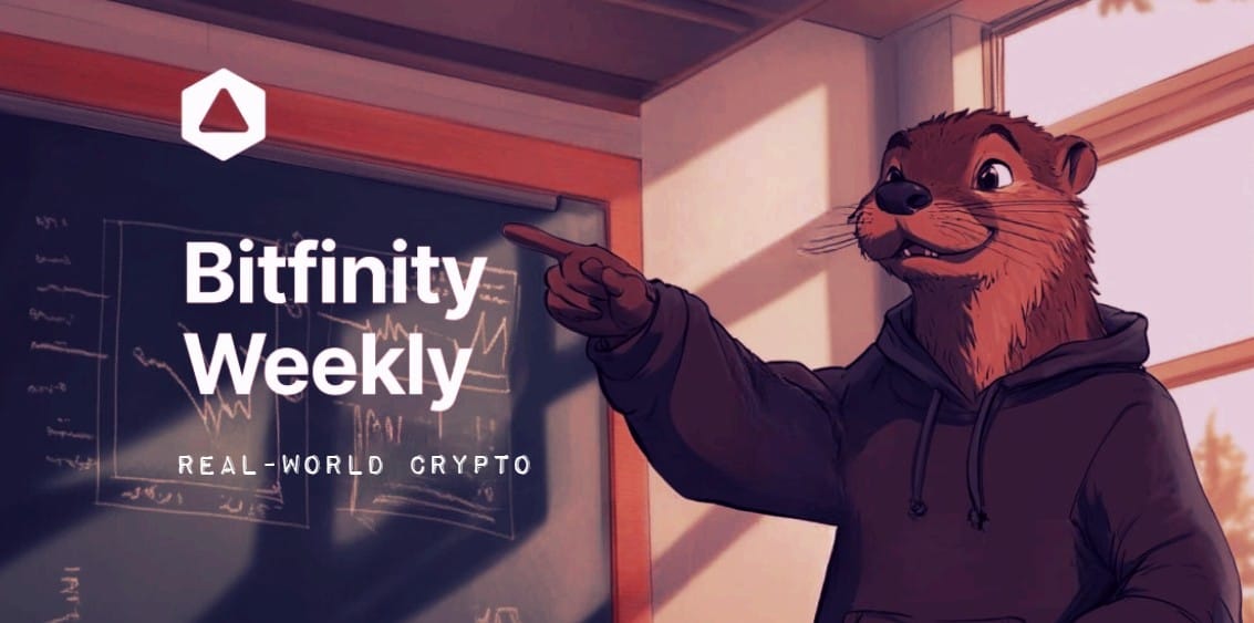 Bitfinity Weekly : Real-World Crypto