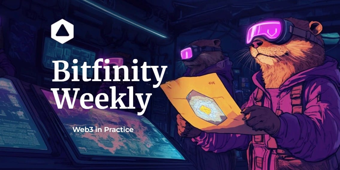 Bitfinity Weekly : Web3 in Practice