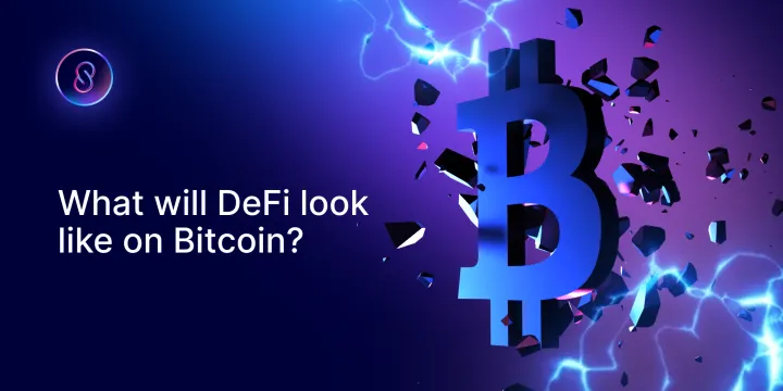 What will DeFi look like on Bitcoin?
