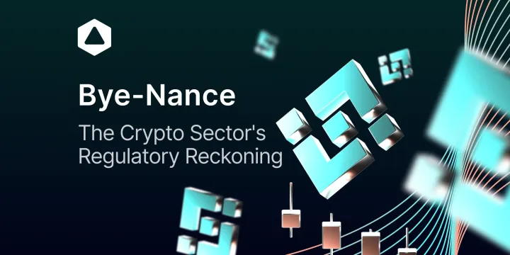 Bye-Nance: The Crypto Sector's Regulatory Reckoning