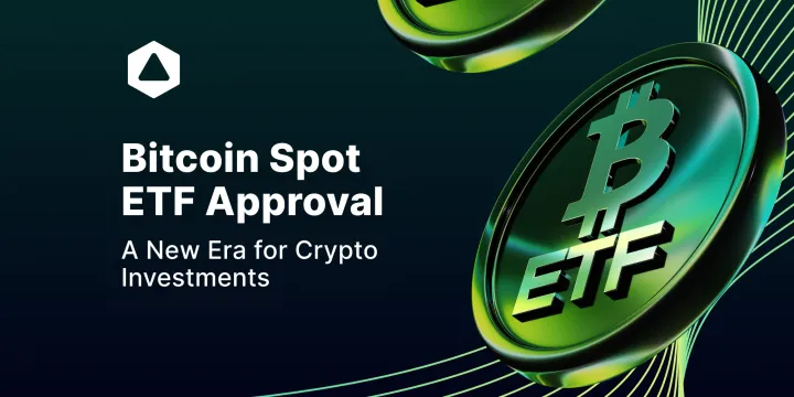 Bitcoin Spot ETF Approval: A New Era for Crypto Investments