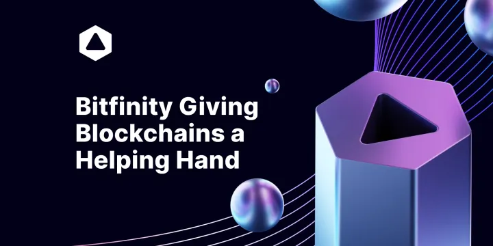 Three's Company, Four's a Crowd: Bitfinity Giving Blockchains a Helping Hand in Solving the Blockchain Trilemma